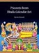 7 Secrets from Hindu Calendar Art