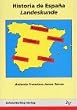 Historia de Espana - Landeskunde
