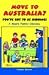 Move to Australia! You'Ve Got to Be Kidding by Connie Moore ISBN 1553064860