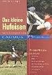 Das kleine Hufeisen. Tipps f�r die erfolgreiche Pr�fung