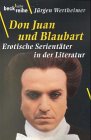 Don Juan und Blaubart - J&uuml;rgen Wertheimer