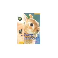 Zwergkaninchen, Das (Altproduktion Heimtier)