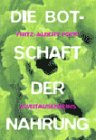 Die Botschaft der Nahrung