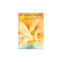 Der goldene Dragoner. ( Ab 6 J.). Märchen und Gedichte für Kinder ab sechs Jahren.
