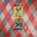 X - Los Angeles/Wild Gift