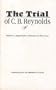 The Trial of C.B. Reynolds: Robert G. Ingersoll's Address to the Jury