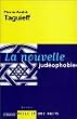 La Nouvelle jud�ophobie