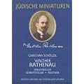 Walter Rathenau. (Bd. 2). Industrieller - Schriftsteller - Politiker