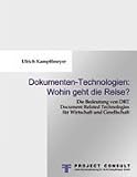 Dokumenten-Technologien: Wohin geht die Reise ?