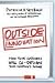 Outside Innovation: How Your Customers Will Co-Design Your Company's Future