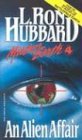 An Alien Affair (Mission Earth Series)
