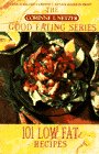 101 Low Fat Recipes (The Corinne T. Netzer Good Eating Series)