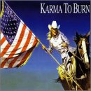 Wild Wonderful Purgatory by Karma To Burn