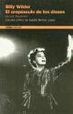 El Crepusculo De Los Dioses/sunset Boulevard (Paidos Peliculas) (Spanish Edition)