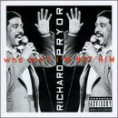 Revue Richard Pryor  / Who Me? I'm Not Him