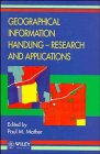 Geographical Information Handling: Research and Applications