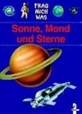 Frag mich was. Sonne, Mond und Sterne - Michael S. Buhl