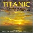 Titanic - Film Scores Of James Horner