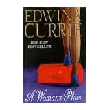 A Woman's Placepar Edwina Currie