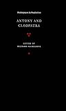 Antony and Cleopatra (Shakespeare in Production)