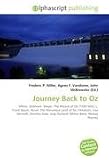Journey Back to Oz: Metro- Goldwyn- Mayer, The Wizard of Oz (1939 film), L. Frank Baum, Novel, The Marvelous Land of Oz, Filmation, Liza Minnelli, ... Judy Garland, Milton Berle, Mickey Rooney