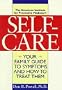The American Institute for Preventive Medicines Self Care: Your Family Guide to Symptoms and How Treat Them