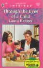 Through The Eyes Of A Child (Intrigue , No 465)