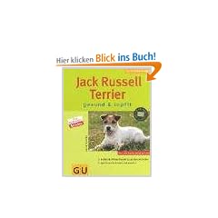 Jack Russell Terrier gesund & topfit (Neue Tierratgeber)