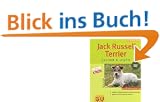 Jack Russell Terrier gesund & topfit (Neue Tierratgeber)