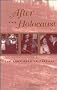 After the Holocaust: The Long Road to Freedom