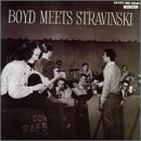 Click here to buy Boyd Meets Stravinsky by  Boyd Raeburn .