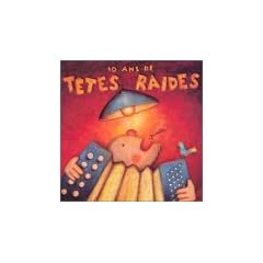 10 ans de T�tes Raides