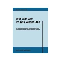 Wer war wer im Gau Weser-Ems
