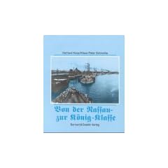Linienschiffe: Von der Nassau- zur K�nig-Klasse