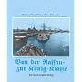 Linienschiffe: Von der Nassau- zur K�nig-Klasse