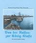 Linienschiffe: Von der Nassau- zur K�nig-Klasse