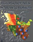 Produkt-Bild: Historischer Atlas Schleswig-Holstein seit 1945