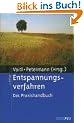 Entspannungsverfahren. Das Praxishandbuch