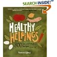Healthy Helpings: 800 Fast and Fabulous Recipes for the Kosher (or Not) Cook
