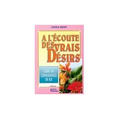 A l'�coute des vrais d�sirs