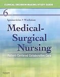 Clinical Decision-Making Study Guide for Medical-Surgical Nursing: Patient-Centered Collaborative Care [Paperback]