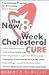 The New 8 Week Cholesterol Cure: The Ultimate Programme for Preventing Heart Disease The New 8 Week Cholesterol Cure: The Ultimate Programme for Preventing Heart Disease