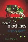 March of the machines : why the new race of robots will rule the world