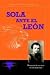 Sola ante el leon.