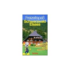 Freizeitspa� Schwarzwald/Elsass