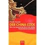 Der China Code: Wie das boomende Reich der Mitte Deutschland ver�ndert