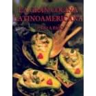 La gran cocina latinoamericana. Paso a paso (Spanish Edition)