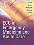 ECG in Emergency Medicine and Acute Care