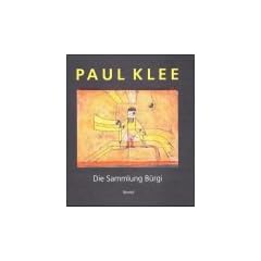 Paul Klee. Die Sammlung B�rgi
