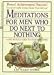 Book Meditations for Men Who Do Next to Nothing (and Would Like to Do Even Less) (And Would Like to Do Even Less)